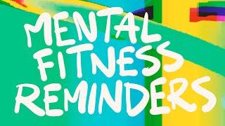 20 Mental Fitness Reminders