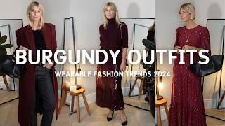 WEARABLE FALL FASHION TRENDS | How to wear burgundy this Autumn