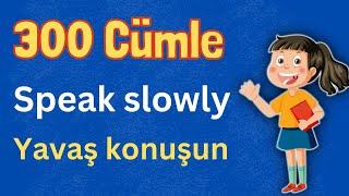 Bu 300 Cümle Sizin İngilizcenizi Çok İyi Geliştirecektir | İngilizce Öğrenin | Türkçe Animasyonlu