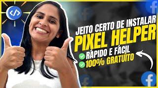 🟢[PASSO A PASSO] COMO INSTALAR O FACEBOOK PIXEL HELPER / EXTENSÃO GOOGLE CHROME