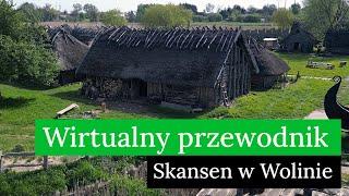 Wolin Wirtualny Przewodnik - Centrum Słowian i Wikingów