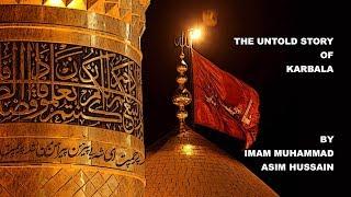 The Story of Karbala In English By Imam Muhammad Asim Hussain