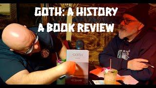 Tiki Goth Club 60: Goth: A History - Book Review