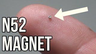 Smallest N52 Magnet