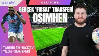 Osimhen Galatasaray'da... Kostic, Rabiot, Jacobs ve Operasyon: Risk