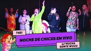 T4E1 FINALMENTE 🫶 🫣 EL SHOW EN VIVO DE NOCHE DE CHICXS  #storytime #chismecitos