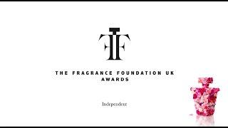 The Fragrance Foundation UK Awards - Independent