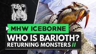Monster Hunter World Iceborne | Who Is Barioth?