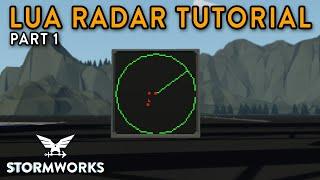 NEW Advanced Lua Radar Tutorial - Step by Step Guide - Part 1 - Stormworks