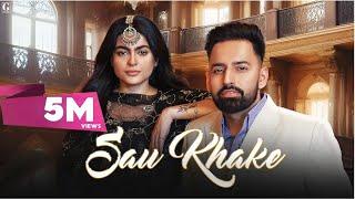 Sau Khake (Full Song) Harf Cheema Ft. Maahi Sharma| Deep Jandu | Latest Punjabi Song 2024 | Geet MP3