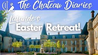 Launching Lalande's Easter Retreat! 