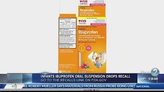 The FDA expands recall on infant ibuprofen including CVS Health and Equate brands