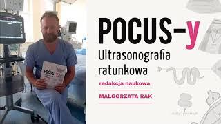 Tomasz Ilczak o książce "POCUS-y. Ultrasonografia ratunkowa"