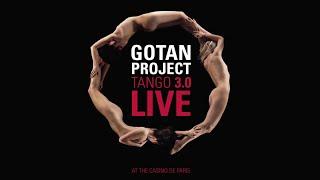 Gotan Project - Tango 3.0 Live (Full Album)