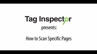 Tag Inspector - How to Scan Specific Pages of your Website