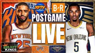 Knicks vs Pelicans Post Game Show: Highlights, Analysis & Caller Reactions - EP 549