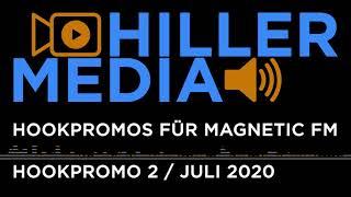 Magnetic FM Hookpromos Juli 2020 | HILLER MEDIA | #radiobranding