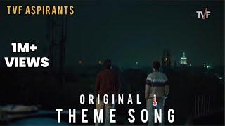 Tvf Aspirants Original Theme Song | Tvf Aspirants Upsc | Tvf Aspirants Background Theme Song Hd |