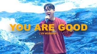 You are good 좋으신 하나님 (Worship Live) - YR워십 (Young Right Worship)