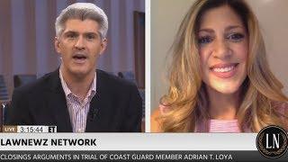 Orly Ahrony Talks Adrian Loya Trial on LawNewz Network