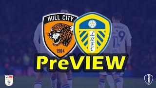 The Match Preview: Hull City  V Leeds United