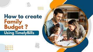 How To Create Family Budget With TimelyBills