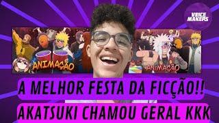 REACT DA FESTA DA AKATSUKI - @VoiceMakers | 2# e 3#