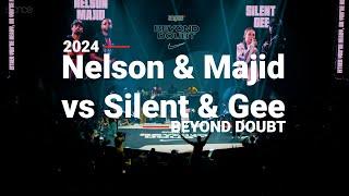 Nelson & Majid vs Silent & Gee [finals] // stance x BEYOND DOUBT 2024