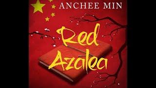 Plot summary, “Red Azalea” by Anchee Min in 8 Minutes - Book Review