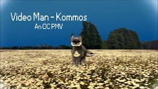 VIDEO MAN-KOMMOS [An OC PMV] (TW in description)