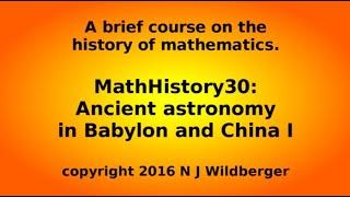 Ancient astronomy in Babylon and China I | Math History | NJ Wildberger