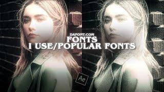 Fonts i use / Popular fonts for edits (dafont.com) | after effects