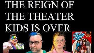 The Reign of the "Theater Kids" is Over