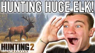 Hunting ELK in Sunting Simulator 2 Ep.4 - Kendall Gray