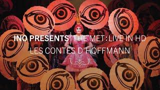 INO presents | The Met: Live in HD LES CONTES D’HOFFMANN