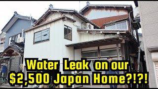 Our $2,500 Japan Home Has a WATER LEAK