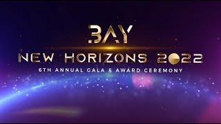 NEW HORIZONS 2022: The Bay Street Group 6th Annual Gala & Award Ceremony Trailer