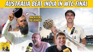 Moeen Ali RETURNS, Australia win the WTC final & should they be Ashes favourites? | Wisden Podcast