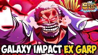 GALAXY IMPACT EX GARP GAMEPLAY (NEW) | ONE PIECE BOUNTY RUSH 6TH ANNIVERSARY OPBR