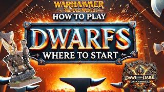 How to play dwarfs in old world, where to start and how to deploy.