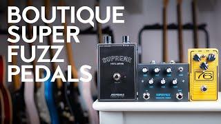 Three Super Fuzz pedals - JHS Supreme, Analog Fox Super Fuzz, Solid gold FX 76