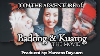 Adventure of Badong & Kuarog full movie (Official Pan-Abatan Records TV)