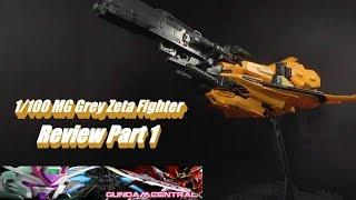 1/100 MG Grey Zeta Fighter Review Part 1 (Transformation)