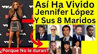 Jennifer López y Sus 8 Maridos, Descubre porque no le duran