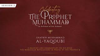 In Defence of the Prophet Muhammad ﷺ | Session 2