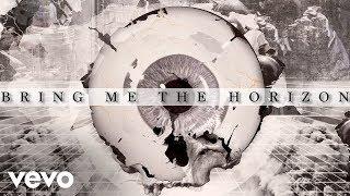 Bring Me The Horizon - Antivist (Official Audio)