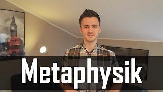 Was ist eigentlich Metaphysik? Philosophie einfach erklärt! | Let's Explain #13