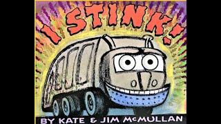 I Stink!  (Read Aloud by Pink Thumb Learning Channel)