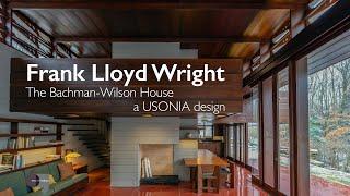 Frank Lloyd Wright, Bachman-Wilson House