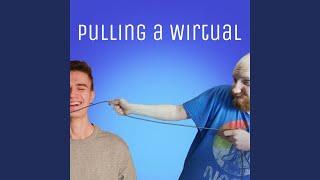 Pulling a Wirtual